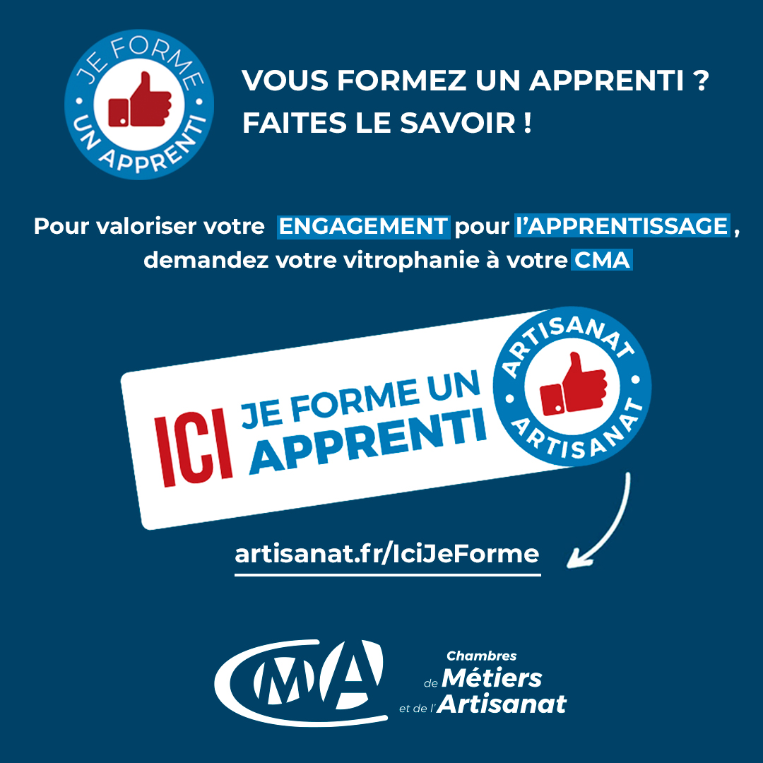 Campagne Nationale des Chambres de Métiers : « Ici, je forme un apprenti »