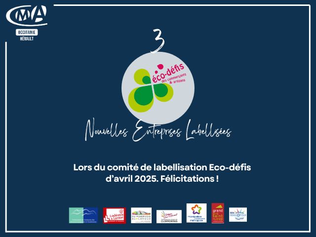 You are currently viewing Trois entreprises artisanales de la CC du Grand Pic St Loup labellisées Eco-Défis en avril 2025 !