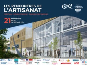 Lire la suite à propos de l’article Les Rencontres de l’Artisanat – Créateurs, repreneurs, chef d’entreprises