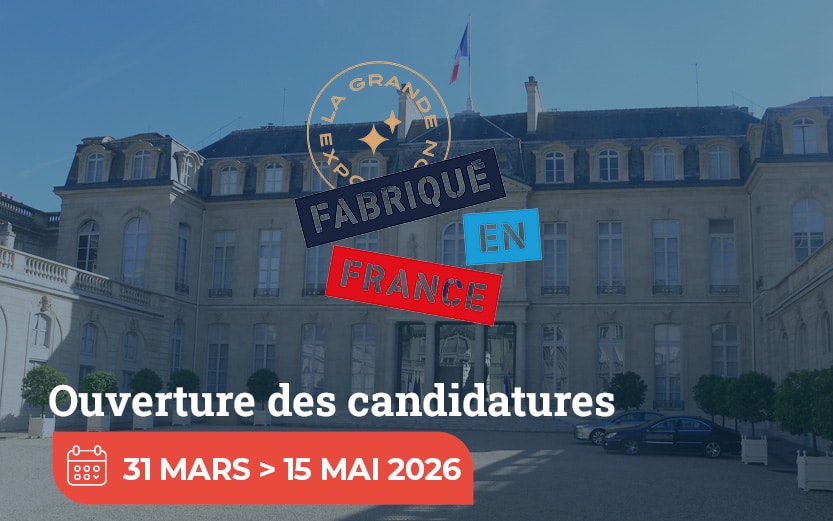 Lire la suite à propos de l’article Appel à candidatures – Grande Exposition du Fabriqué en France 2026